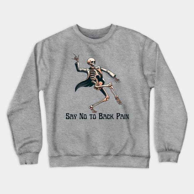 Chiropractor back pain dance Crewneck Sweatshirt by Japanese Fever